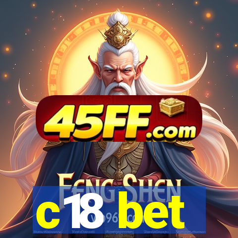 c18 bet
